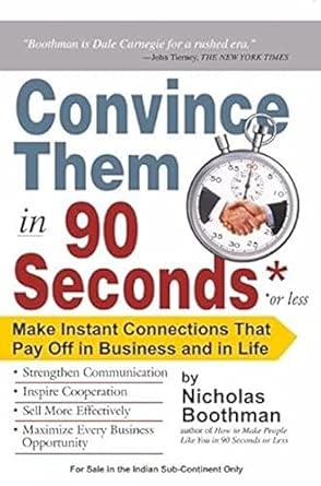 Convince them in 90 seconds or less : Boothman, Nicolas: Amazon.fr: Livres