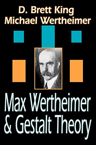 Max Wertheimer and Gestalt Theory