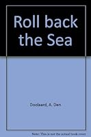 Roll Back the Sea, a Novel B000GZSKIS Book Cover