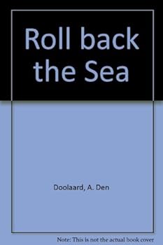 Hardcover Roll Back the Sea, a Novel Book