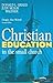 Christian Education in the Small Church (Small Church in Action)