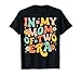 Groovy In My Mom Of Two Era Funny Mother's Day T-Shirt