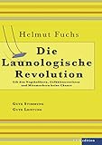  Die Launologische Revolution