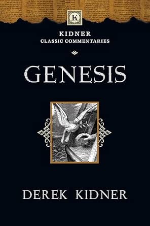 Genesis (Kidner Classic Commentaries)