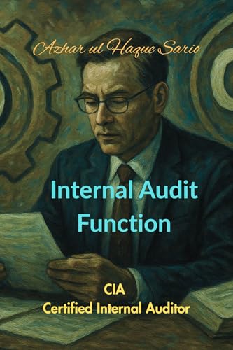Internal Audit Function: CIA Certified Internal Auditor