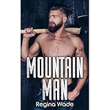 Mountain Man: Protective Older Man, Curvy Younger Girl Instalove