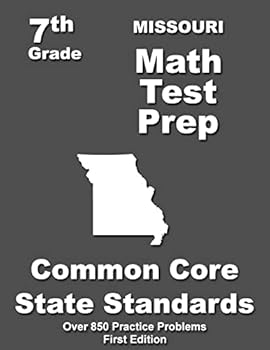 Paperback Missouri 7th Grade Math Test Prep: Common Core Learning Standards Book