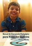  Manual de Intervención Pedagógica para Niños con Autismo