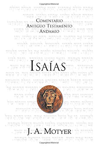 Isaías: Admirable, Padre Eterno, Príncipe de Paz (Comentario Antiguo Testamento Andamio) (Spanish Edition)