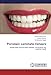 Porcelain Laminate Veneers: Predictable and durable esthetic corrections for anterior teeth