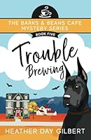 Trouble Brewing 1735565156 Book Cover