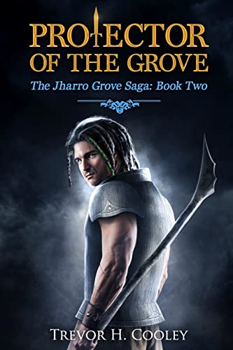 Protector of the Grove (The Bowl of Souls Series)