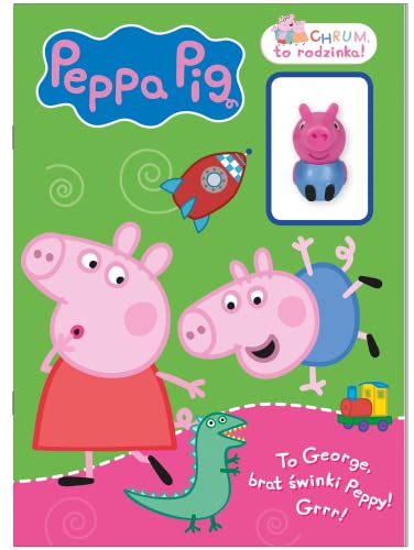 Peppa Pig. Chrum, to rodzinka!. To George, brat świnki Peppy! Grrr!