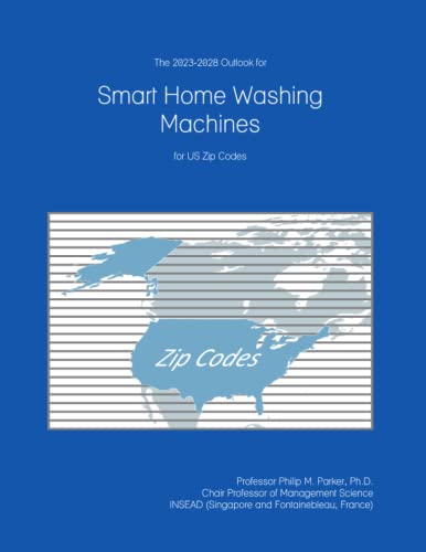 The 2023-2028 Outlook for Smart Home Washing Machines for US Zip Codes