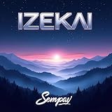 Izekai [Explicit]