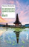 Gebrauchsanweisung für Bali: 3. aktualisierte Auflage 2018 - Thomas Blubacher 