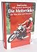 Produktbild Die Motorräder der 50er, 60er und 70er Jahre: Toll, rasant & faszinierend