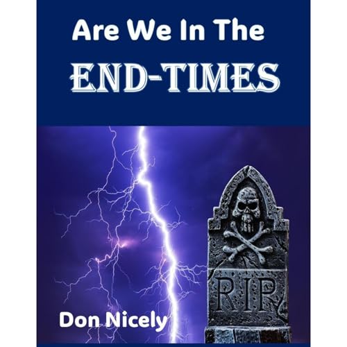Are We Living In The End Times (Written by Don Nicely) episode artwork