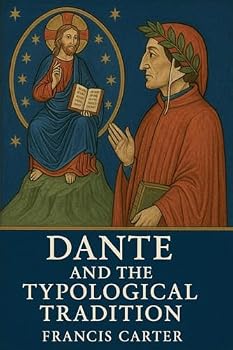 Paperback Dante and the Typological Tradition Book