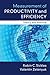 Measurement of Productivity and Efficiency: Theory and Practice