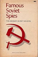 Famous Soviet Spies * The Kremlin's Secret Weapon B0006C539A Book Cover