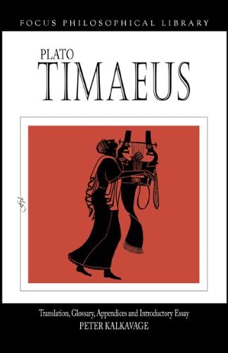 Plato: Timaeus (Focus Philosophical Library)