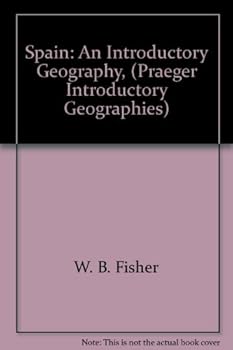 Hardcover Spain: An Introductory Geography, (Praeger Introductory Geographies) Book