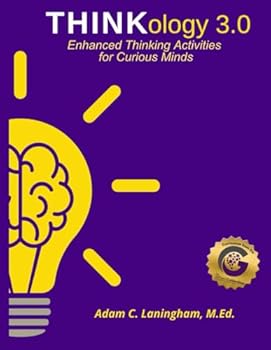 Paperback Thinkology 3.0: Enhanced Thinking Activities for Curious Minds Book