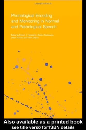 Phonological Encoding and Monitoring in Normal and Pathological Speech