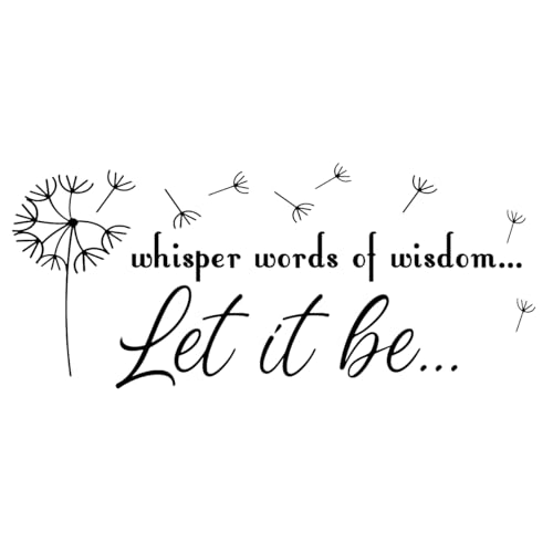Let It Be Whisper Words of Wisdom Dandelion - Positive Quotes Pure Black Vinyl Wall Decal Art Font Motto Room Decoration