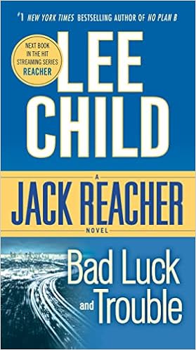 Bad Luck and Trouble (Jack Reacher) book cover