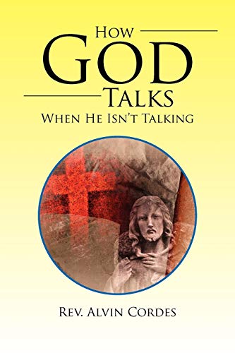 How God Talks When He Isn t Talking