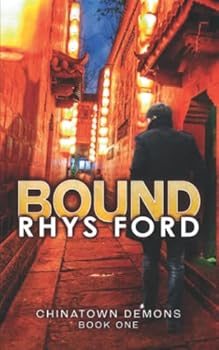Paperback Bound: Chinatown Demons, Book One Book
