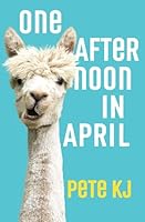 One Afternoon in April 1732563322 Book Cover