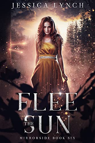 Flee the Sun (Mirrorside Book 6)
