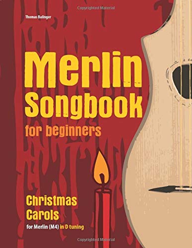 Merlin Songbook for beginners: Christmas Carols for Merlin (M4) in D tuning (D-A-D)
