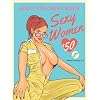 50 Sexy and Naked Women: Adult Coloring Book: Sexy Women, Hot and Naughty Girls, Pinup Models Print on Demand (Paperback) December 31, 2021