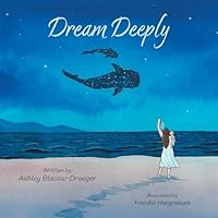 Dream Deeply 1038324572 Book Cover