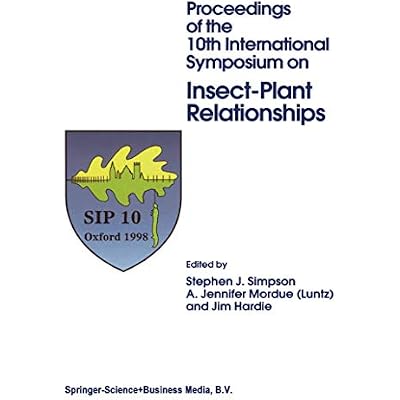 Proceedings of the 10th International Symposium on Insect-Plant Relationships