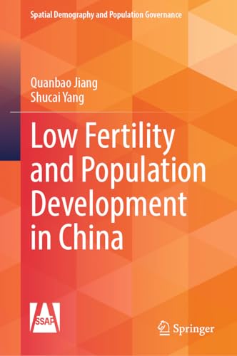 Low Fertility and Population Development in China 9819553458 Book Cover
