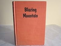Blazing Mountain B0007E1530 Book Cover