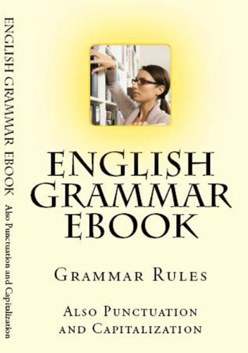 English Grammar, Punctuation and Capitalization