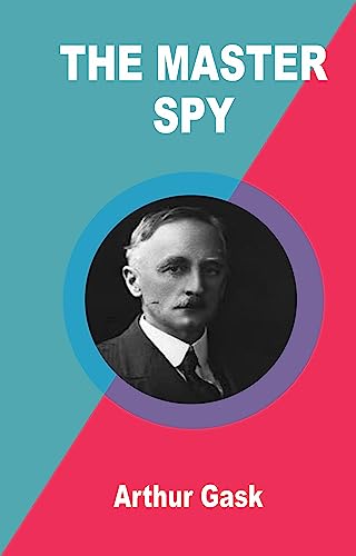 The Master Spy (English Edition)