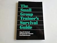 The Small Group Trainer's Survival Guide 0803947577 Book Cover