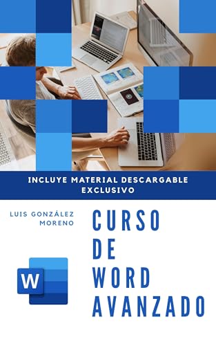 Curso de Word Avanzado: Edición profesional de documentos