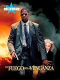 El Fuego De La Venganza
