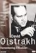 David Oistrakh - Remembering a Musician