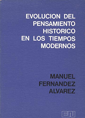 Portada de La evolucion del pensamiento historico en los tiempos modern