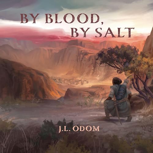 By Blood, by Salt by J. L. Odom episode artwork