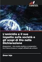 L'omicidio e il suo impatto sulla società e gli scopi di Dio nella Dichiarazione 6205333686 Book Cover
